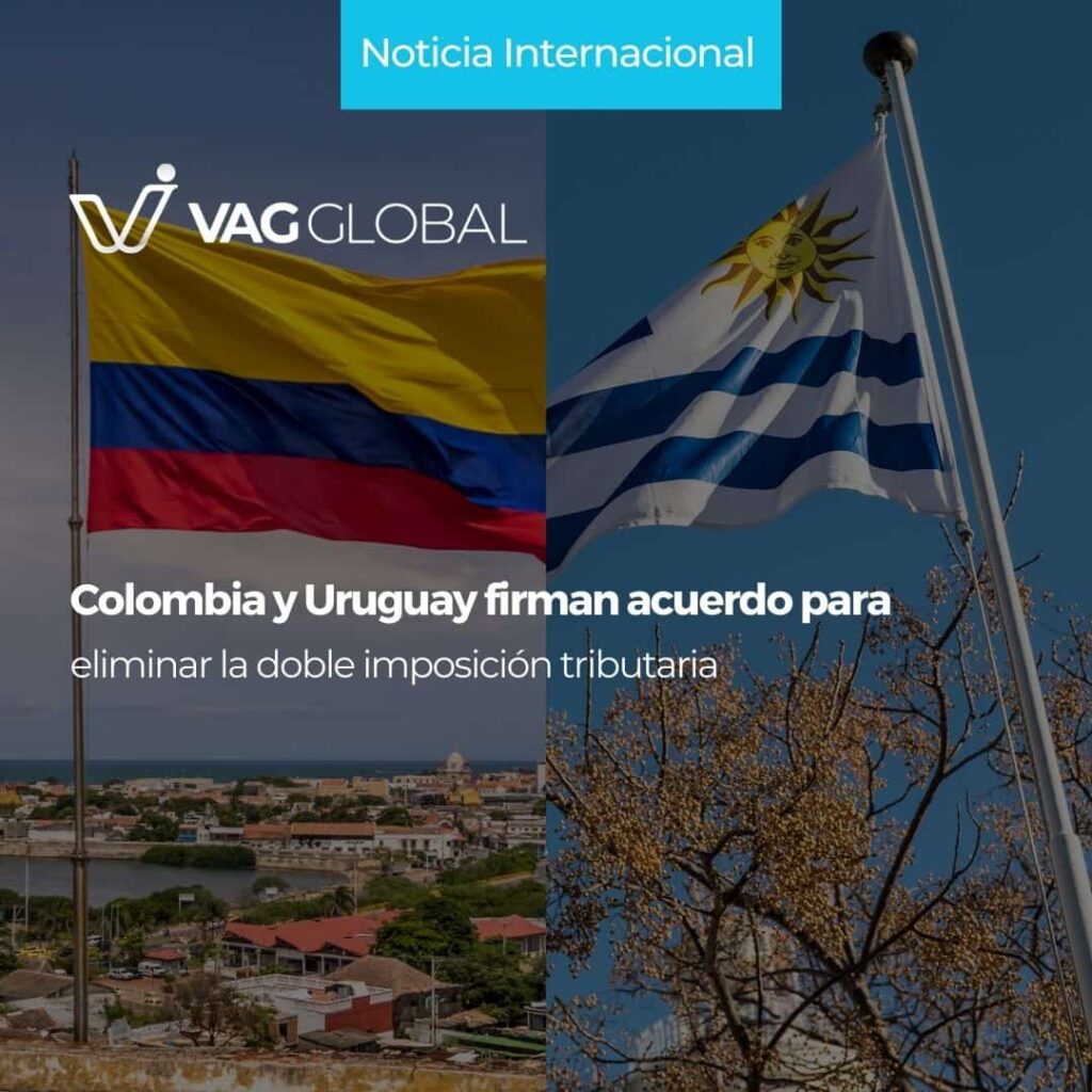 Colombia y Uruguay firman acuerdo para eliminar la doble imposición tributaria