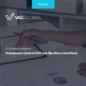 El Gobierno presentó Presupuesto General 2022 que fija cifras a nivel fiscal