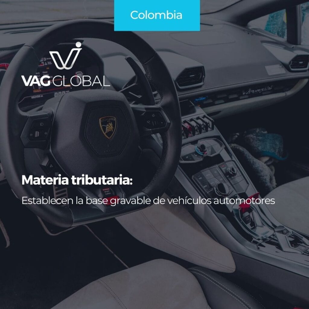 Materia tributaria Establecen la base gravable de vehículos automotores