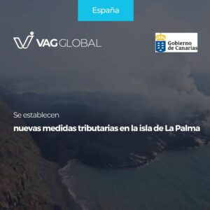 España Se establecen nuevas medidas tributarias en la isla de La Palma