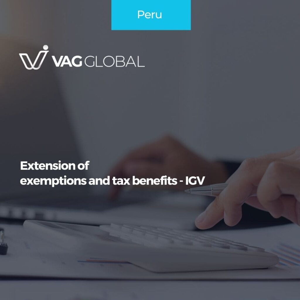 Extension of exemptions and tax benefits - IGV