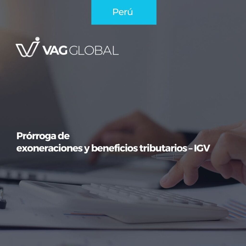 Prórroga de exoneraciones y beneficios tributarios - IGV