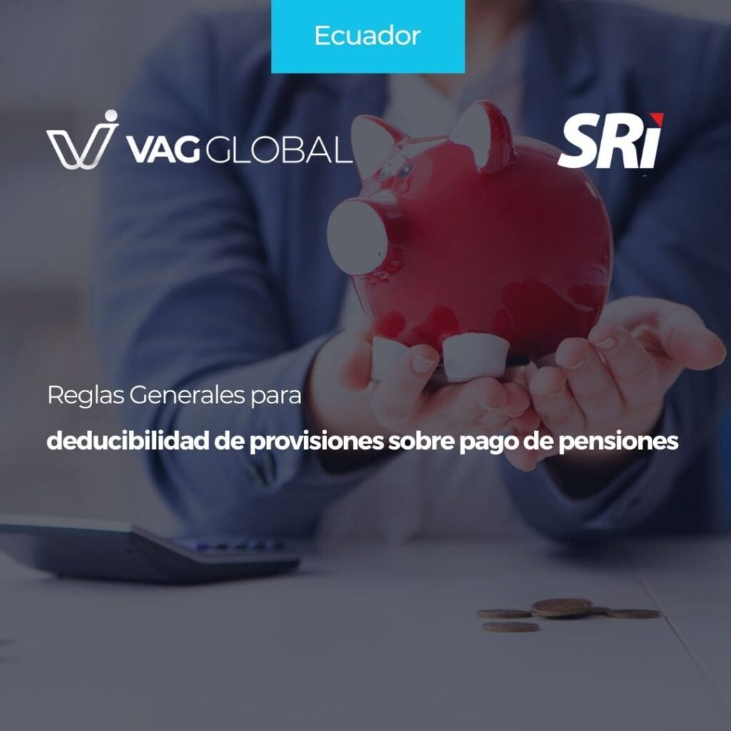 Reglas Generales para deducibilidad de provisiones sobre pago de pensiones