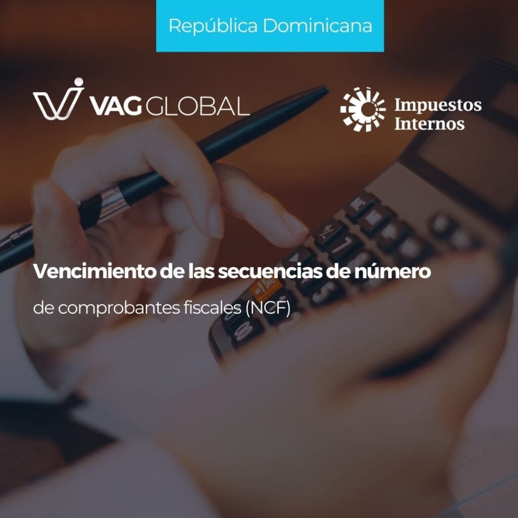 Vencimiento De Las Secuencias De Número De Comprobantes Fiscales Ncf Vag Global 4948