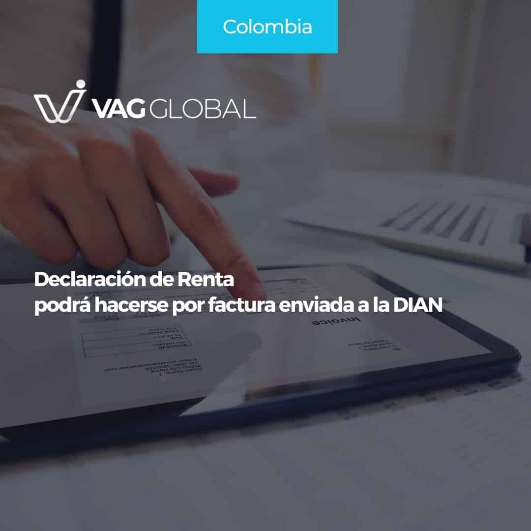 Declaración de Renta podrá hacerse por factura enviada a la DIAN | VAG ...