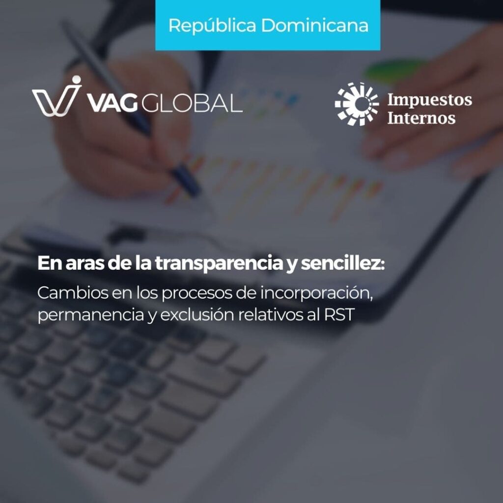 En aras de la transparencia y sencillez Cambios en los procesos de incorporación, permanencia y exclusión relativos al RST