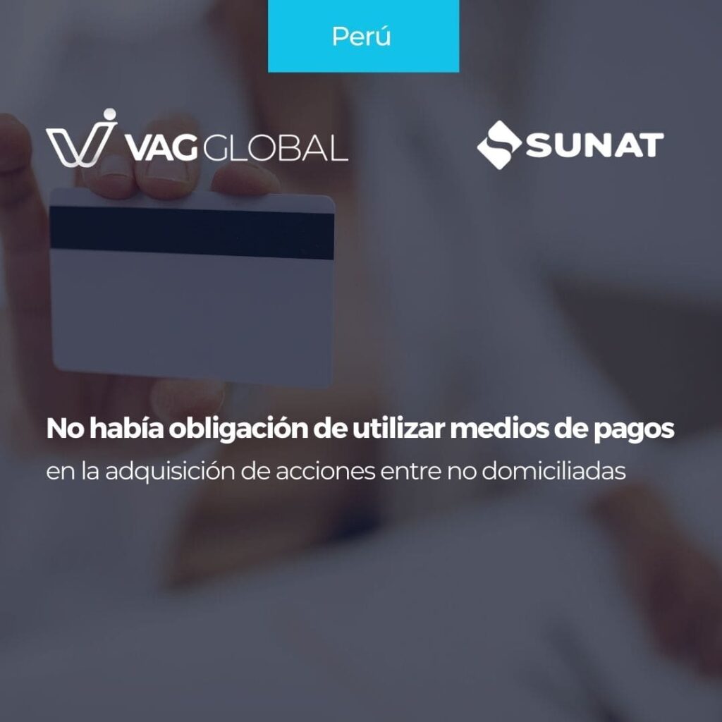 No había obligación de utilizar medios de pagos, en la adquisición de acciones entre no domiciliadas.