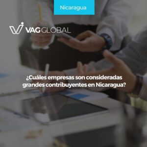 ¿Cuáles empresas son consideradas grandes contribuyentes en Nicaragua