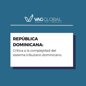 Crítica a la complejidad del sistema tributario dominicano