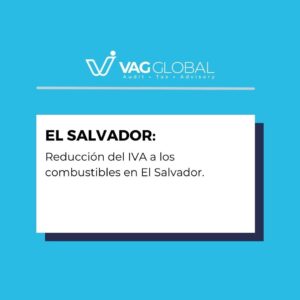Reducción del IVA a los combustibles en El Salvador