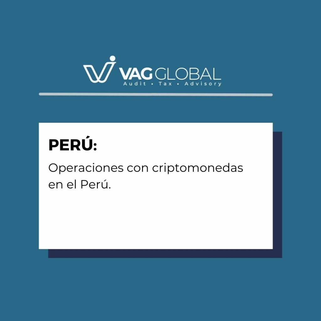 Operaciones con Criptomonedas en el Perú